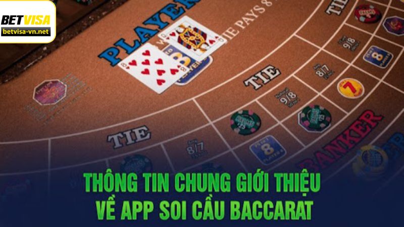 Giới thiệu ngắn gọn về app soi cầu Baccarat