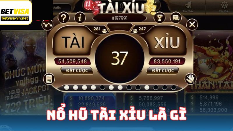 Sơ lược về game nổ hũ tài xỉu